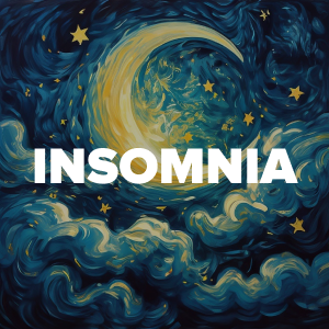 Insomnia